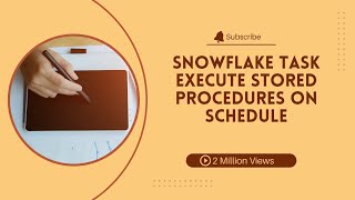 Day90 Snowflake Tasks  Execute Stored Procedures on Schedule [upl. by Fulbright]