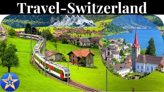 Switzerland Travel Guide and Tourism [upl. by Tallbot]