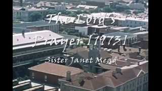 Sister Janet Mead  The Lords Prayer HQ Stereo 1973 [upl. by Namielus239]