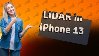 What is LiDAR in iPhone 13 [upl. by Oderfigis]