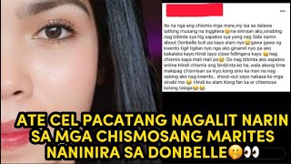 ATE CEL PACATANG NAGALIT NARIN SA MGA CHISMOSANG MARITES NANINIRA SA DONBELLE🤭👀 [upl. by Engenia]