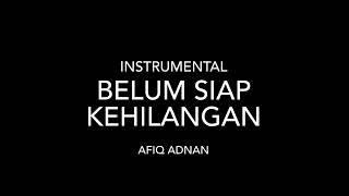 Belum Siap Kehilangan  Stevan Pasaribu instrumental [upl. by Enelrac]