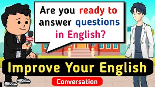 English Conversation Practice  Questions In English  Improve English Speaking  Excellence English [upl. by Nagle181]