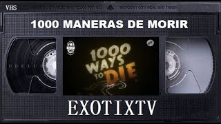 Canal INFINITO  1000 MANERAS De MORIR 9  exotixtv exotixtv [upl. by Cirillo]