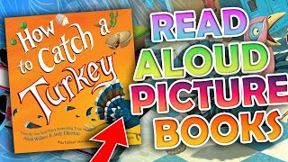 Read Aloud Picture Book 📚 How to Catch a Turkey by Adam Wallace [upl. by Obie715]