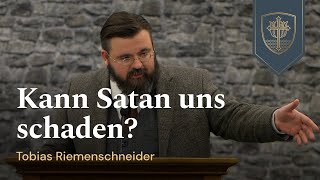 Kann Satan uns schaden  Tobias Riemenschneider [upl. by Rovelli818]