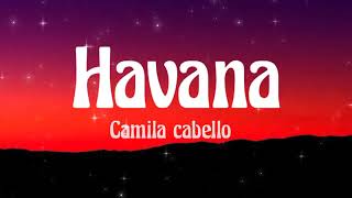 Camila cabello Havana LetraLyrics [upl. by Moody]