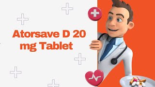 Atorsave D 20 mg Tablet [upl. by Nerin]