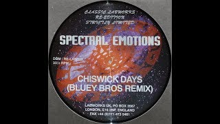 SPECTRAL EMOTIONS  Chiswick Days [upl. by Ilwain]