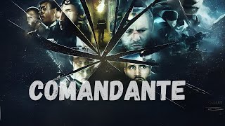 COMANDANTE  Película Completa en Español  Películas de Acción ⚡ [upl. by Schlosser]