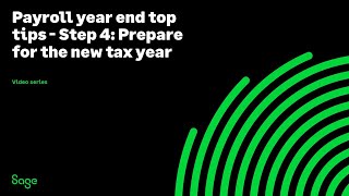 Payroll year end top tips  Step 4 Prepare for the new tax year [upl. by Euv]