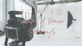 How to Film a Hair Tutorial [upl. by Driscoll]