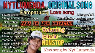 NYT LUMENDA ORIGINAL SONG NONSTOP [upl. by Imuy244]