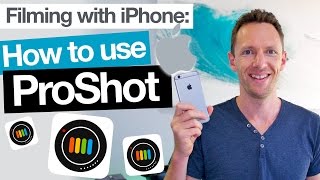 ProShot App Tutorial  Filming with iPhone Camera Apps [upl. by Naara]