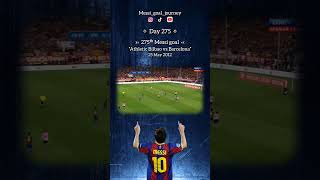 Day 275 275ᵗʰ Messi goal at Athletic Bilbao vs Barcelona on May 25 2012 [upl. by Ydnec]