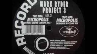 Mark Ryder Project 3  Micropolis [upl. by Shira]