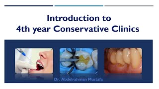 Introduction to 4th year Conservative Clinics  General Revision [upl. by Janus792]