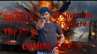 THE KING TRAILER New Short Action VideoComing SoonSakir AliFullHD 2024Bactionteam [upl. by Alanah]