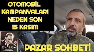 OTOMOBİL KAMPANYALARI NEDEN 15 KASIMDA BİTİYOR  ELEKTRİKLİ ÖTV RİSKİ [upl. by Alyel159]