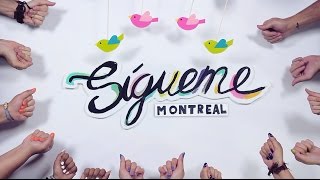 Montreal  Sígueme VideoLyrics [upl. by Ameekahs918]