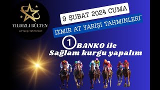 9 Şubat 2024 Cuma İzmir At Yarışı Tahminleri [upl. by Fine]