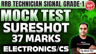 RRB Technician Signal Grade1  RRB Technician Signal Grade1 Mock Test  ElectronicsCS  Atul Sir [upl. by Jaymee]