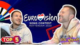 ESC 2020 TOP 5  EUROVISION SONG CONTEST 2020 REVISITED  Esc Whoop Ep 7 [upl. by Rasmussen383]