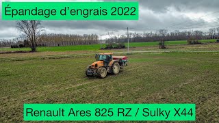 CONDITIONS HUMIDES  Renault Ares 825 RZ  Sulky X44  Engrais 2022 [upl. by Nahtaneoj501]