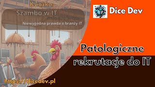 Patologiczne rekrutacje do IT [upl. by Namrak251]