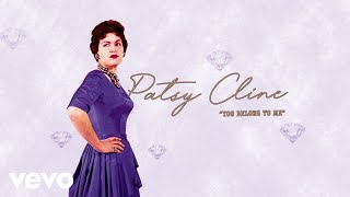 Patsy Cline  You Belong To Me Audio ft The Jordanaires [upl. by Elberta346]