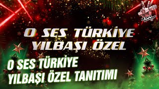 O Ses Türkiye Yılbaşı Özel Tanıtımı [upl. by Kurr]