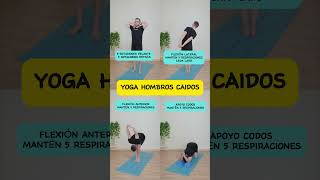 Como corregir hombros caidos I Yoga para hombros caidos I dolor de hombros yoga yogabasico tips [upl. by Elamaj195]