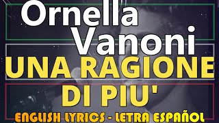 UNA RAGIONE DI PIU  Ornella Vanoni  1969 Letra Español English Lyrics Testo italiano [upl. by Adnohsirk451]