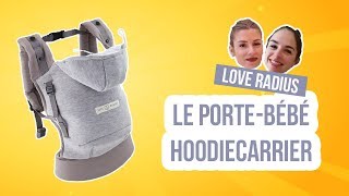 PORTEBÉBÉ quotHOODIECARRIERquot JMPBBLOVE RADIUS  LES MARYZ [upl. by Clyve]