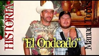 La Verdadera Historia DE Manuel Torres FelixAlias quotEl Ondeadoquot 2015HD [upl. by God]