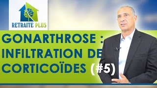 Gonarthrose  Infiltration de corticoïdes  Conseils Retraite Plus [upl. by Lasiaf]