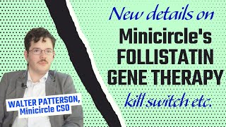 LONGEVITY INSIGHTS Minicircle’s follistatin gene therapy — new details from CSO kill switch etc [upl. by Val77]