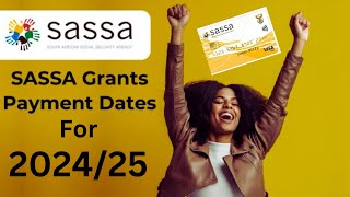 SASSA Payment Dates 20242025  Everything You Need To Know [upl. by Eolande]