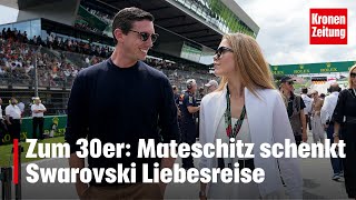 Swarovski Traumreise mit Mateschitz zum 30er  kronetv NEWS [upl. by Ssidnak]