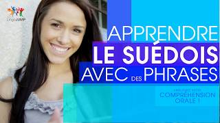 Améliorez vos compétences à parler et comprendre le suédois  Prononciation lente et compréhensible [upl. by Howell]