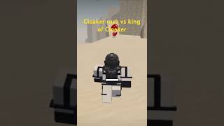 Dummies vs noobs Cloaker rush vs King of Cloaker roblox dummiesvsnoobs [upl. by Hayimas]