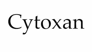 How to Pronounce Cytoxan [upl. by Fee]