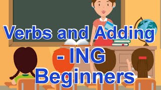 Verbs and Adding ING [upl. by Id]