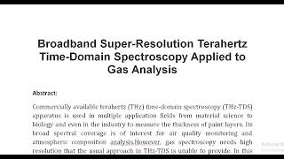 Broadband Super Resolution Terahertz Time Domain Spectroscopy Applied to Gas Analysis [upl. by Pradeep841]