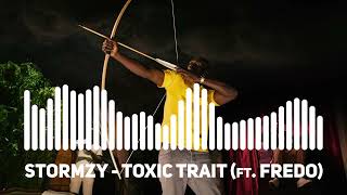 STORMZY  TOXIC TRAIT ft FREDO [upl. by Sandon145]