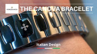 UNBOXING The CANOVA Watch Bracelet by Venezianico [upl. by Esil]