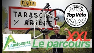 Reconnaissance du parcours XXL de lAriégeoise Cyclosportive 2018 [upl. by Goodson]