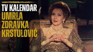 TV kalendar Umrla Zdravka Krstulović [upl. by Manup]