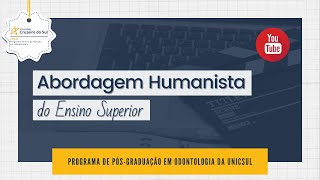 Abordagem Humanista do Ensino Superior [upl. by Gut]