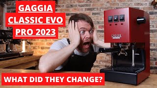 NEW Gaggia Classic 2023 Evo Pro  What Did They Change [upl. by Yenruogis]